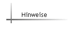 Hinweise